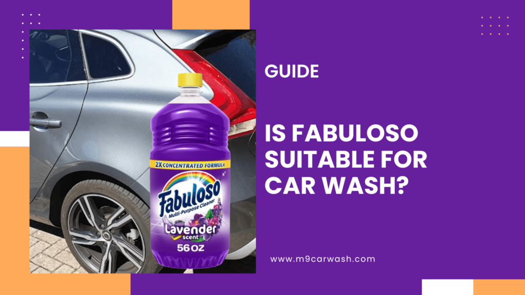 Can I Use Fabuloso to Wash My Car