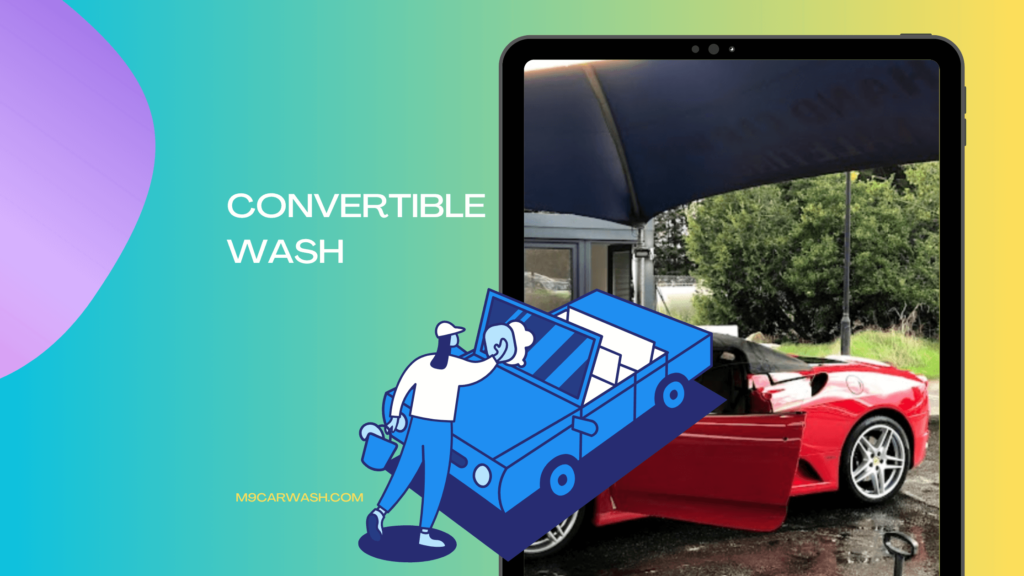 Can You Take a Convertible Through a Car Wash?