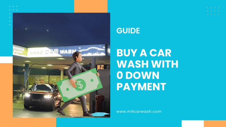 How to Buy a Car Wash with No Money Down